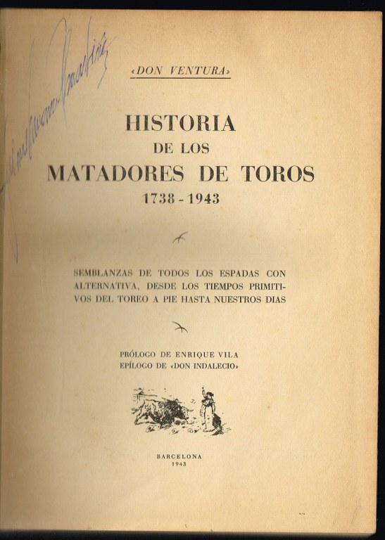 HISTORIA DE LOS MATADORES DE TOROS 1738-1943